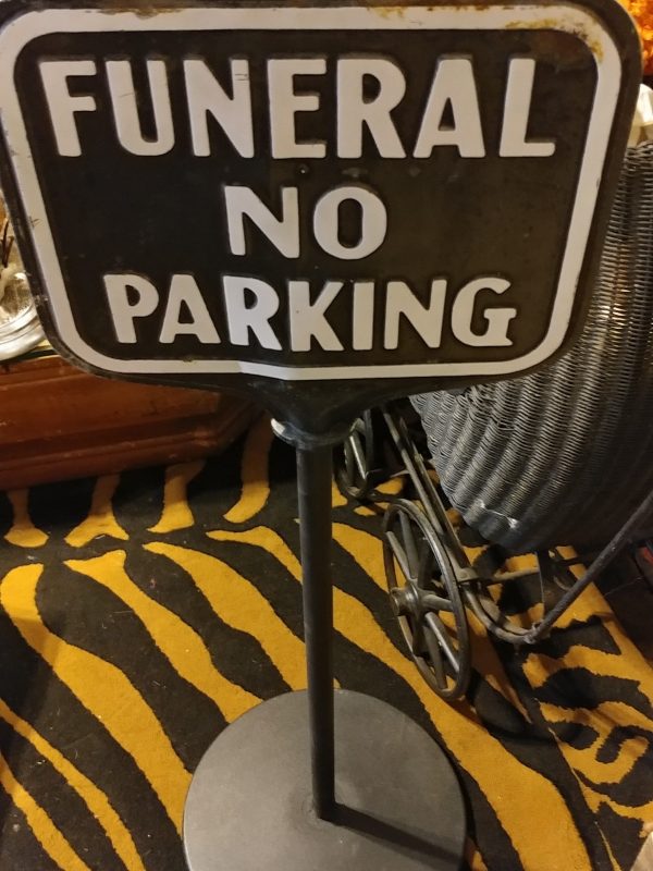 Vintage 1920s Funeral No Parking Double Sided Sign